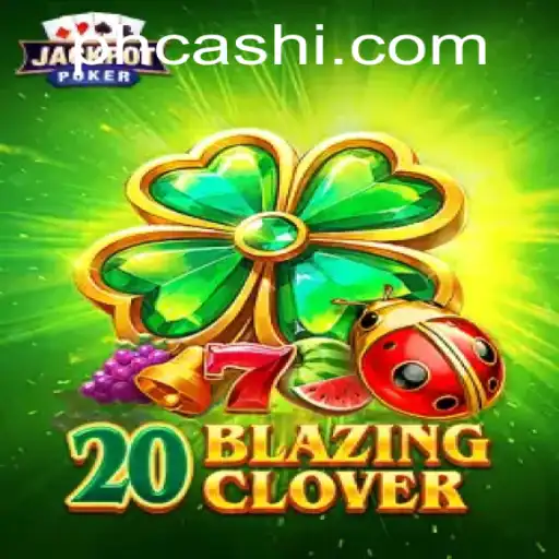 Unveiling 20BlazingClover: A Glimpse into the Thrilling World of Online Gaming