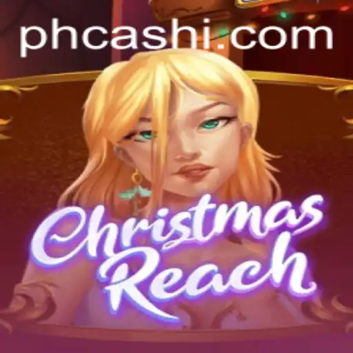 Discover the Magic of ChristmasReach: A Thrilling Journey with PHCash