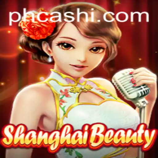 Exploring the Allure of ShanghaiBeauty and Unlocking the Mysteries of phcash